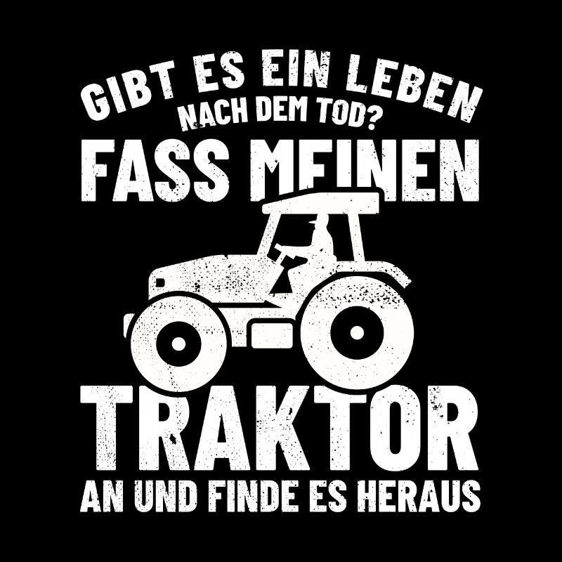 Ein Leben nach dem Tod? - Traktor anfassen