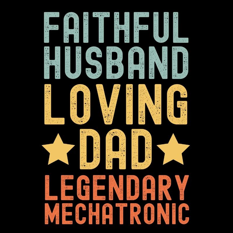 Husband Father Legendary Mechatronics Engineer