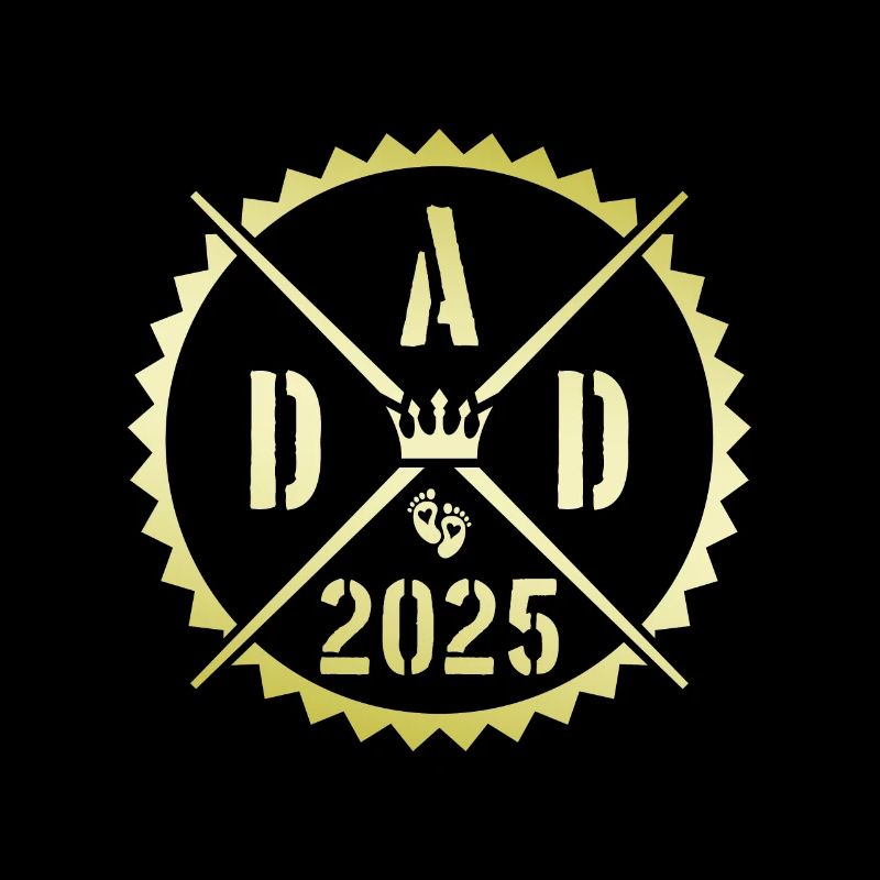 Dad 2025 Vaterschaft Papa Spruch