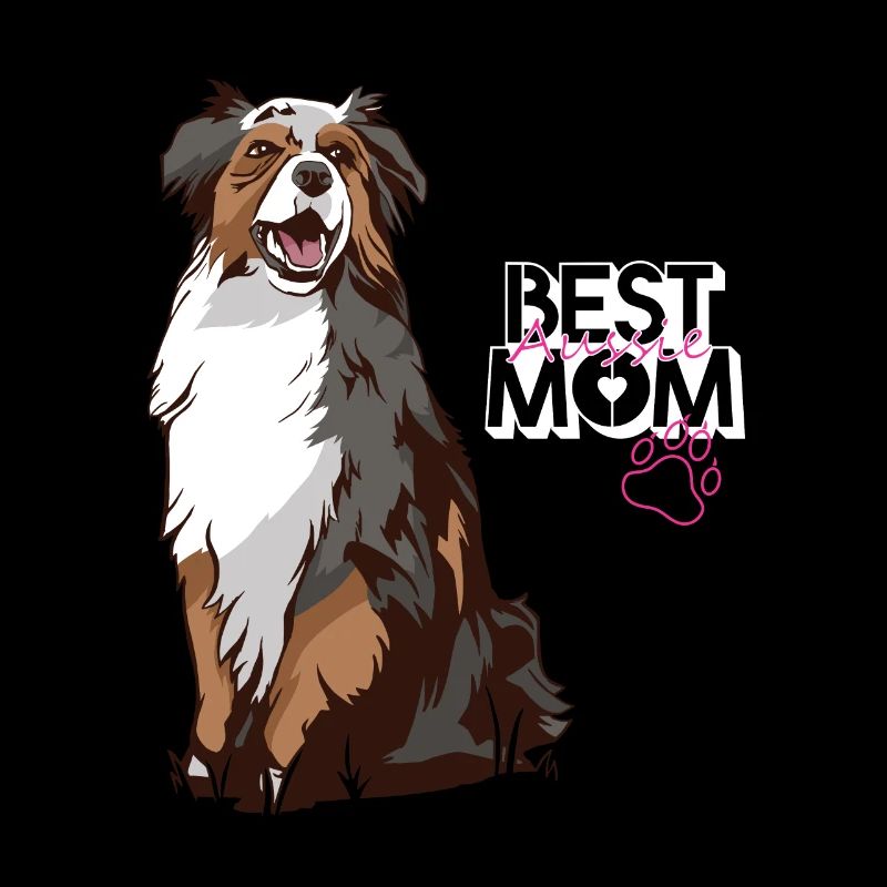 Aussi Shepherd Best Aussie Mom