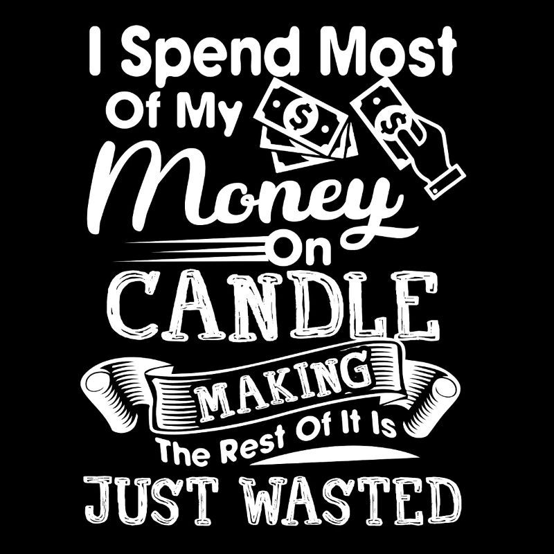 Candle making Spent Money On Candle Making