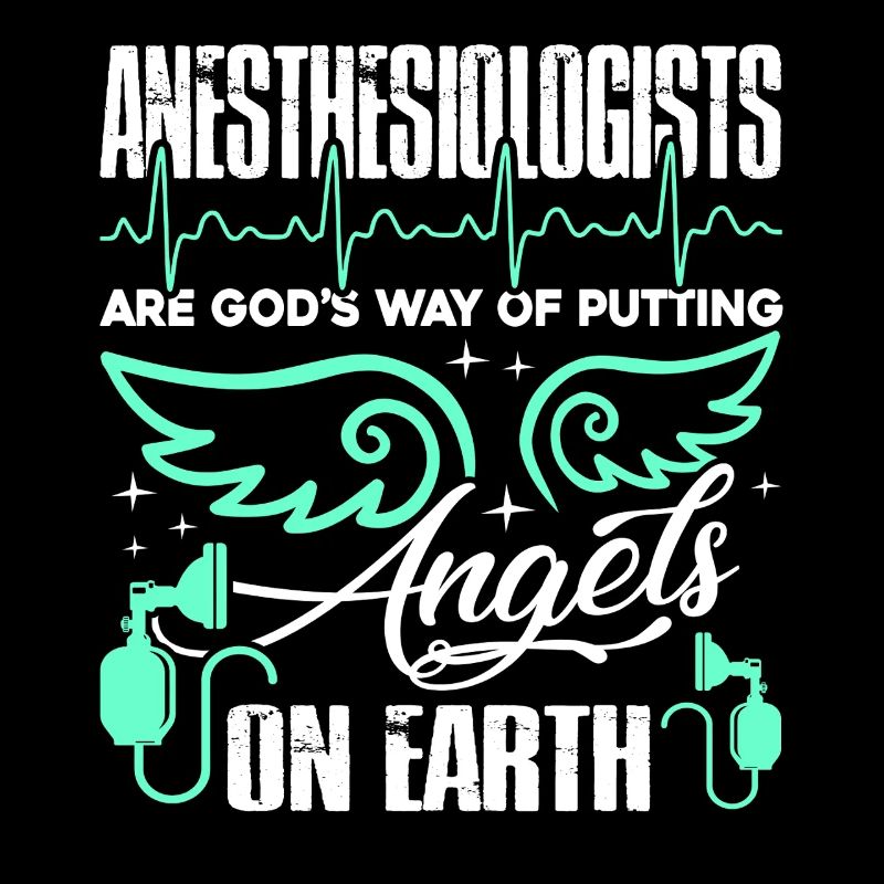 Anesthesiologist God Made Anesthesiologist