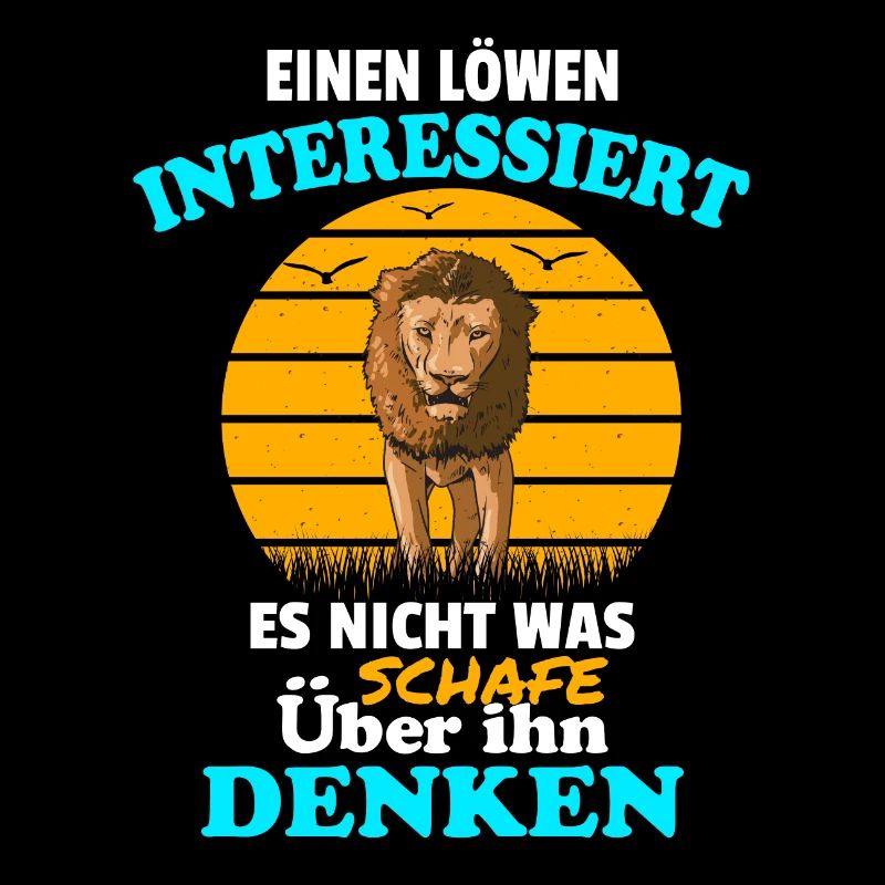 Löwe interessiert schafe nicht Alphatier Spruch