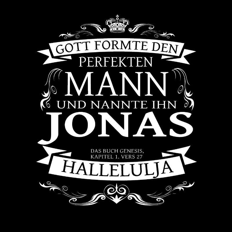 Jonas der perfekte Mann von Gott geformt Design