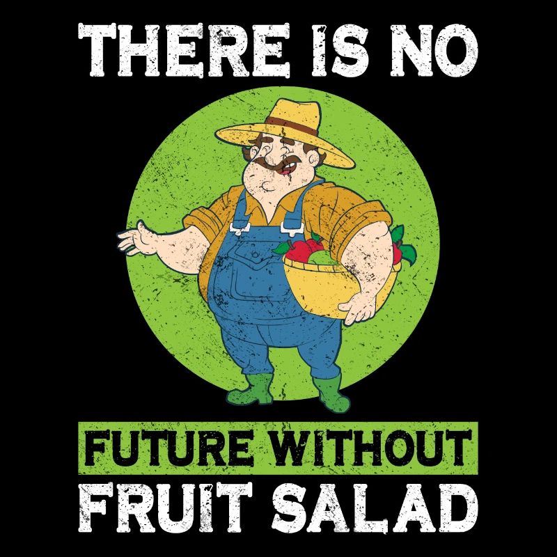 There Is No Future Without Fruit Salad
