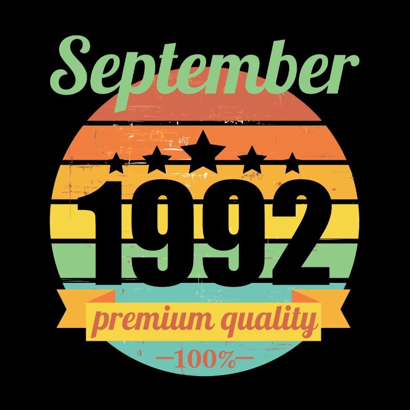 Né en septembre 1992 30 ans 30s 30e anniversaire