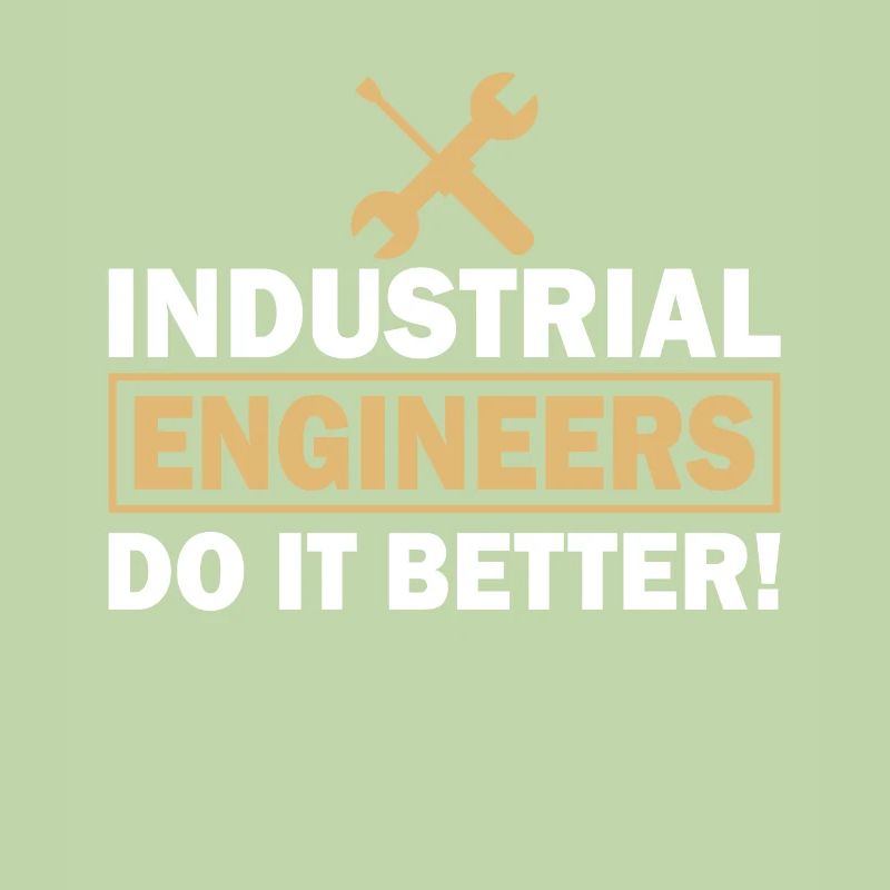 Industrial Engineers Do It Better