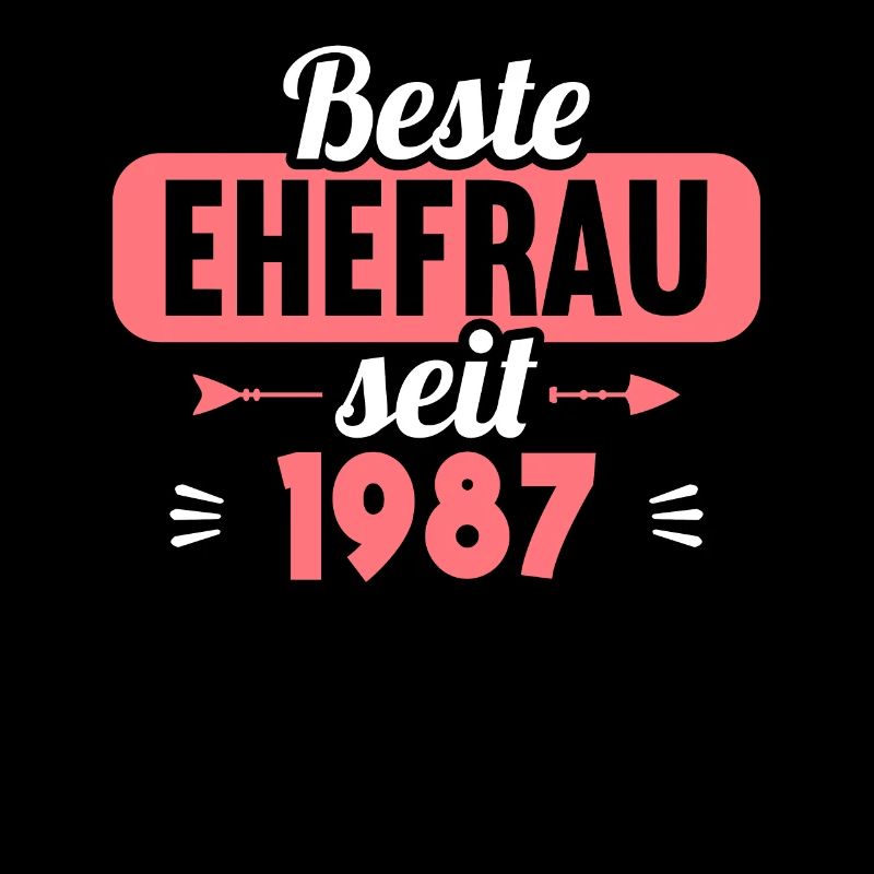 Beste Ehefrau Bester Ehemann seit 1987