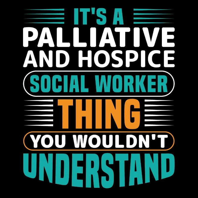 Palliative & Hospice Social Worker Thing