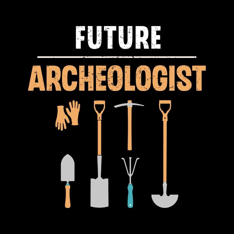 Future Archeologist Archaeology Job Profession