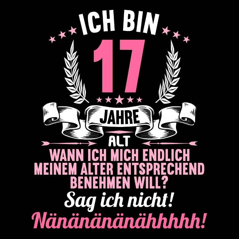 Ich bin 17 Jahre alt 17 Geburtstag