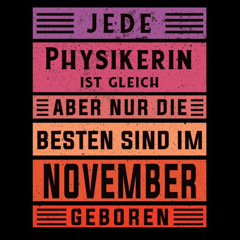 Physik Geburtstag November geboren Physikerin