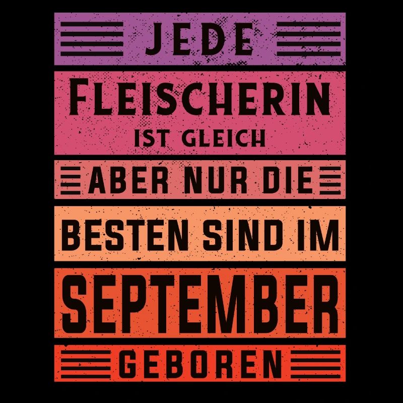 Metzger Geburtstag September geboren Fleischerin