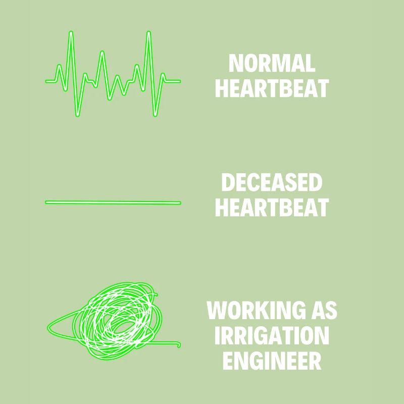 Irrigation Engineer Funny Engineer