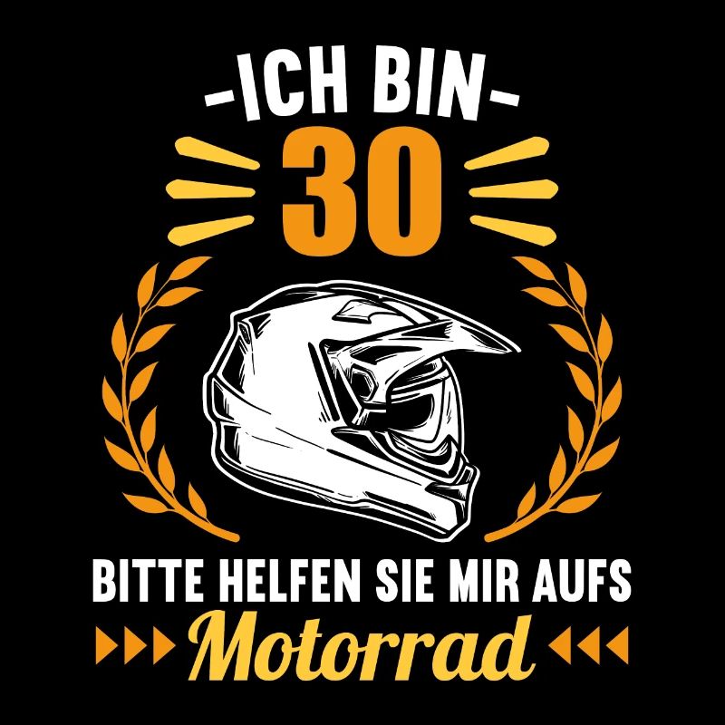 Ich bin 30 bitte helfen auf Motorrad 30 Geburtstag