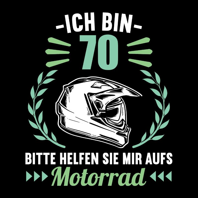 Ich bin 70 bitte helfen auf Motorrad 70 Geburtstag