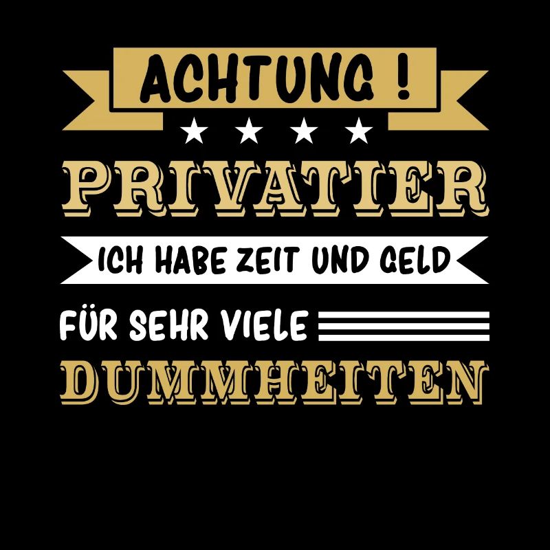 Achtung Privatier