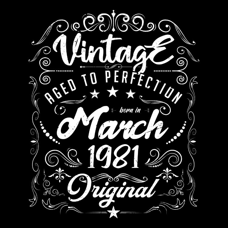 Vintage Né(e) en Mars 1981. anniversaire mars 1981