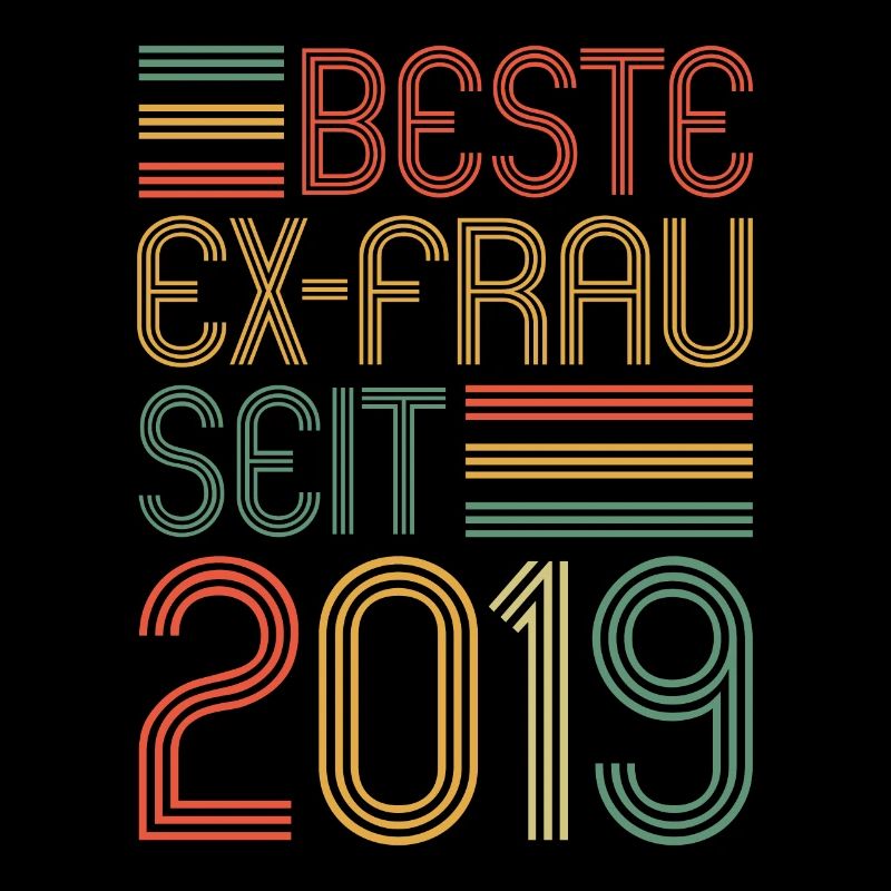 Weltbeste Ex-Frau seit 2019 Scheidungs