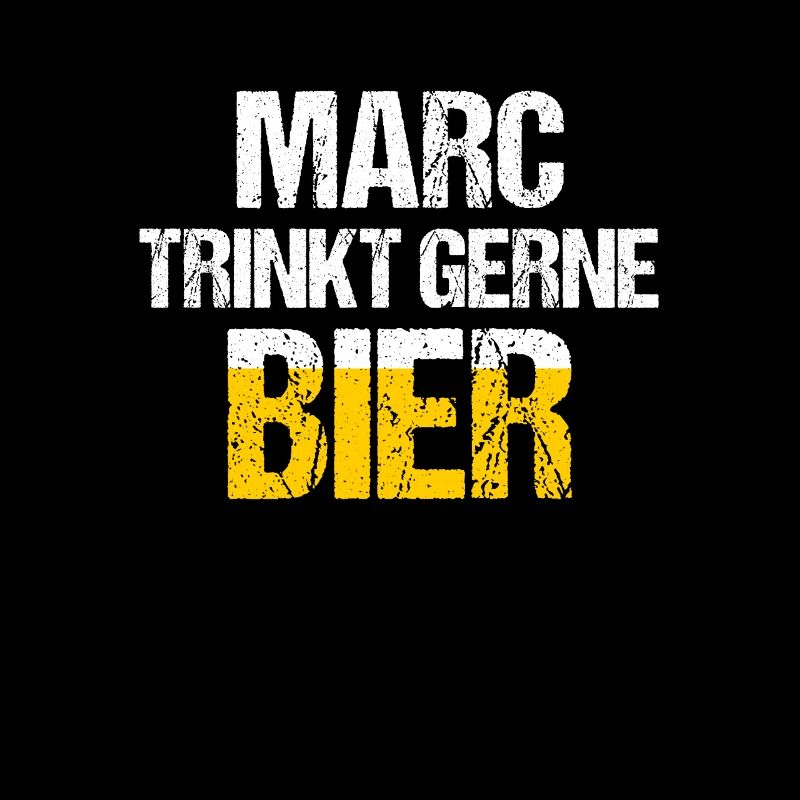 MARC Spruch Bier Party Name Biertrinker