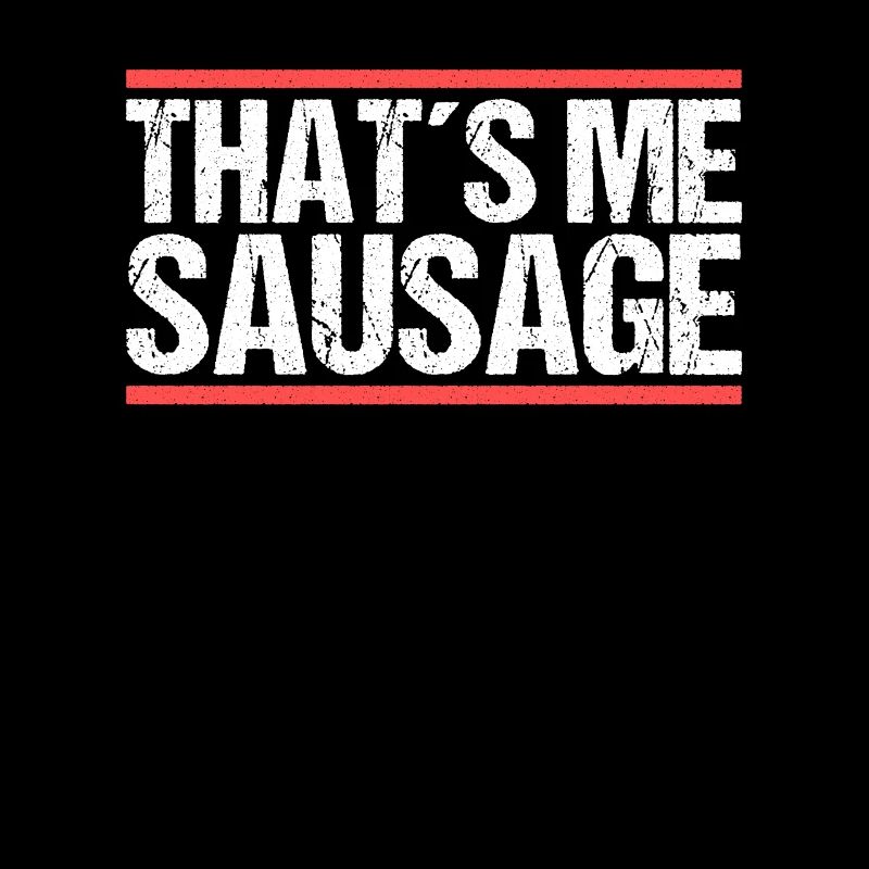 That ́s me sausage. Denglish