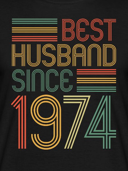 Best husband since 1974 50th wedding anniversary