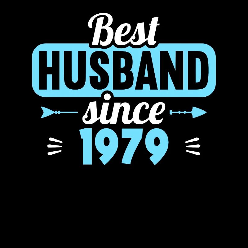 Best husband since 1979 45th wedding anniversary