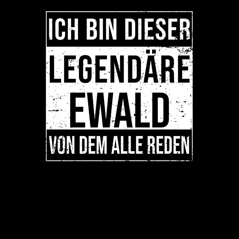 I'm this legendary for Ewald