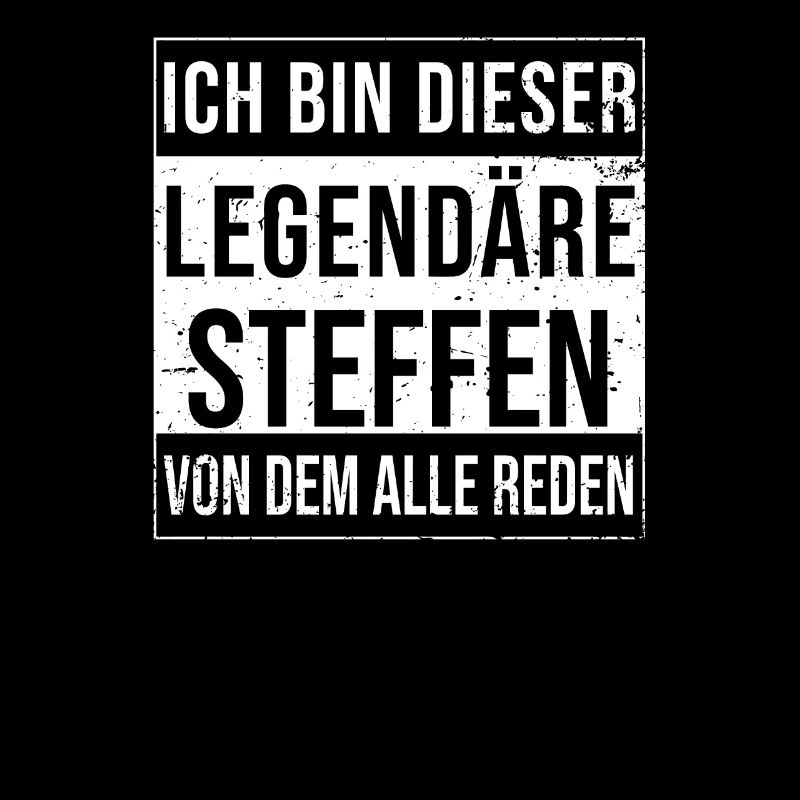 I'm this legendary for Steffen