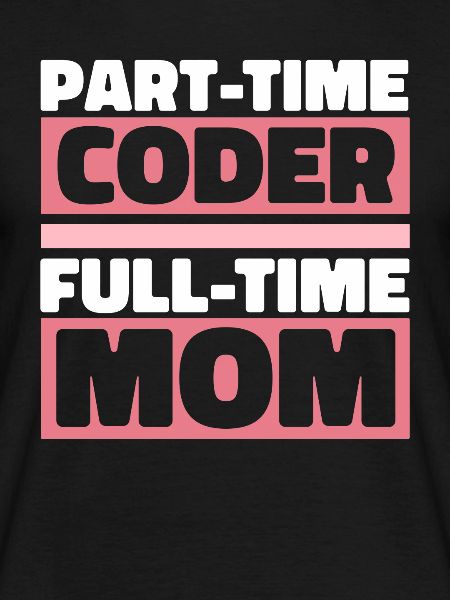 Développeur Coder Programmeur Mère