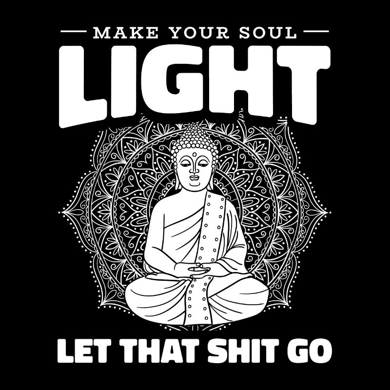Buddha Buddhist Buddha, Lass Die Scheiße Los