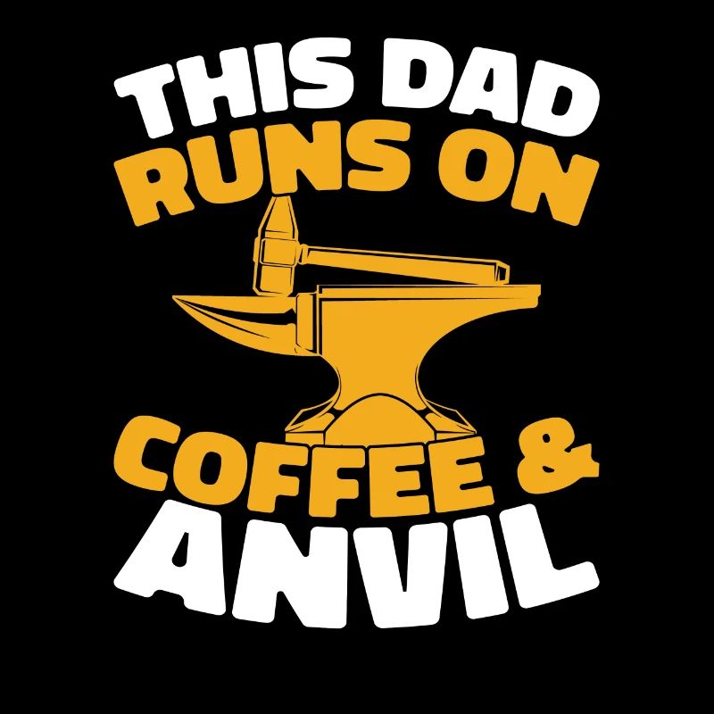 Blacksmith Metalworker Coffee Father Dad