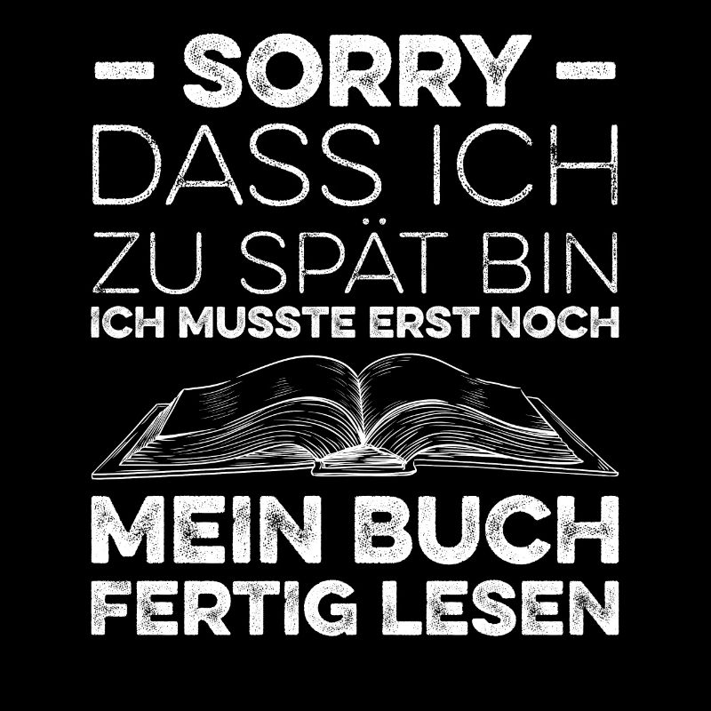 Sorry Dass Ich Zu Spät Bin Ich Musste Erst Noch Me