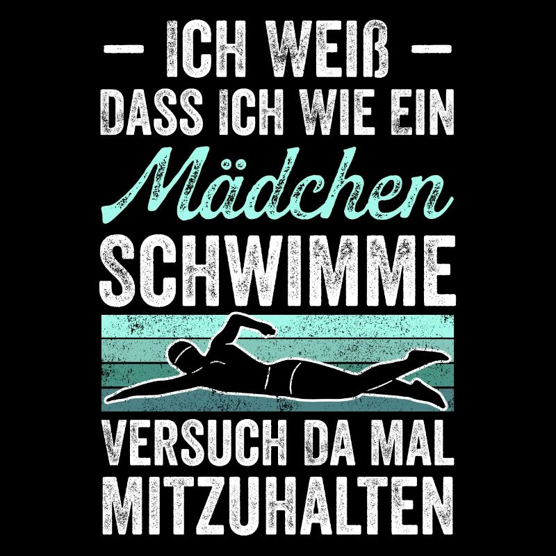 Ich Weiß Dass Ich Wie Ein Mädchen Schwimme Versuch