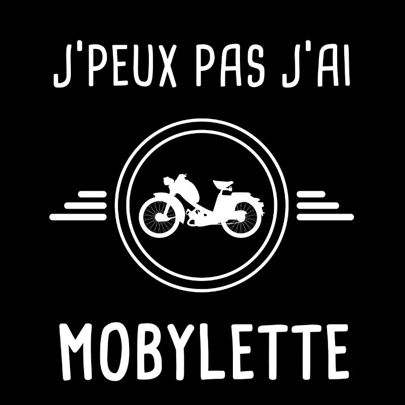 mobylette je peux pas j'ai mobylette mob