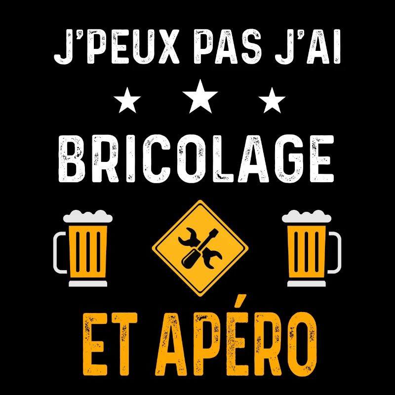 je peux pas j'ai bricolage et apéro
