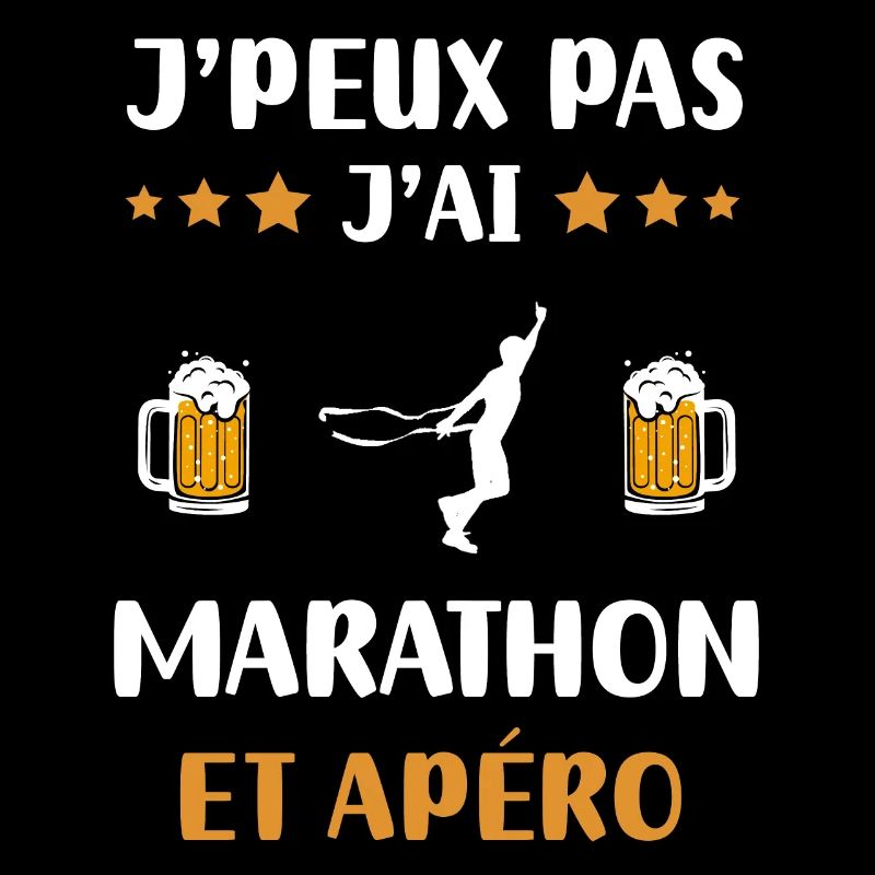 Ich kann nicht, ich habe einen Marathon, einen Aperitif, ein Humor, ein Geschenk