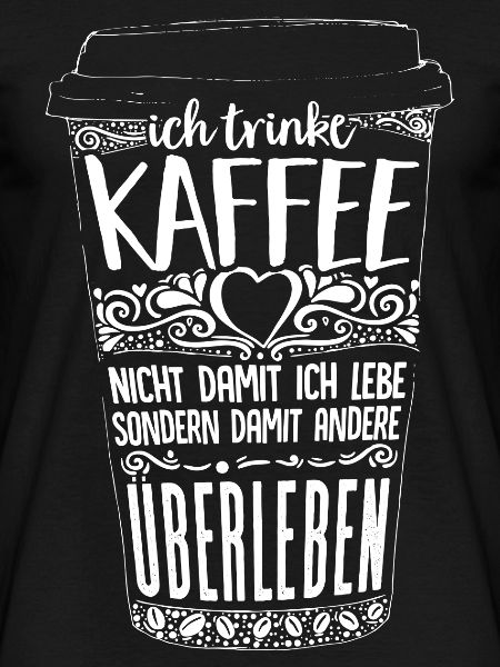 Kaffee- Überleben