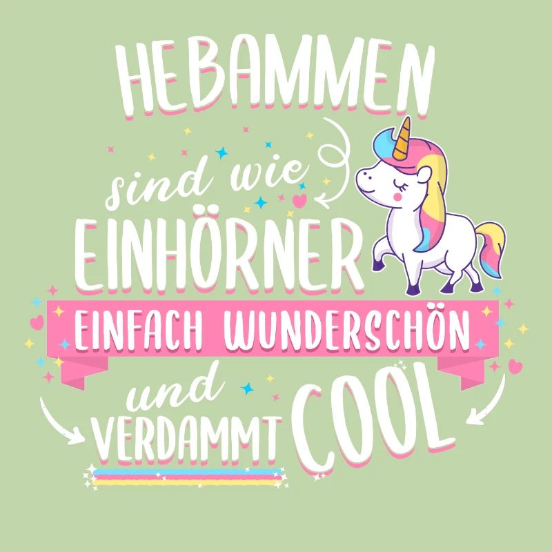 Hebamme Hebammen Entbindungspflegerin Beruf Spruch