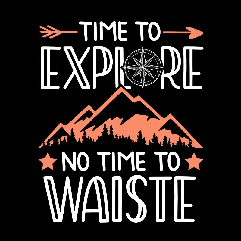 Explore Mountains Saying