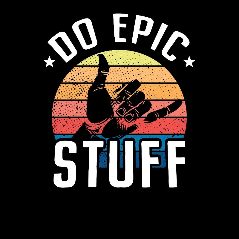 Do Epic Stuff Surfer Surfing Shaka Windsurfer Surf