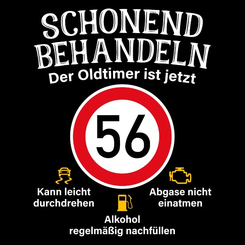 56. Geburtstag Schonend Behandeln Oldtimer Ist 56