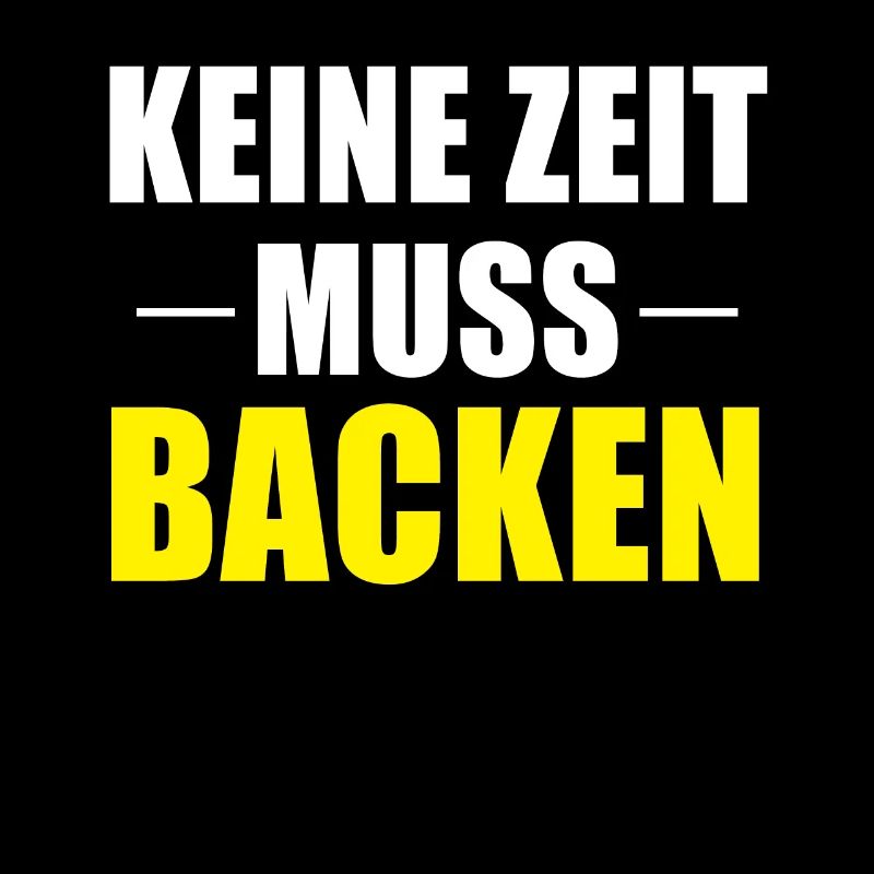 Muss Backen Bäcker Beruf Spruch Geschenk