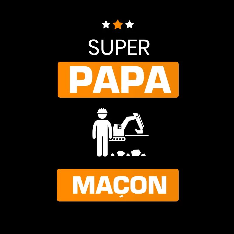 Mason Dad - Super Mason Dad