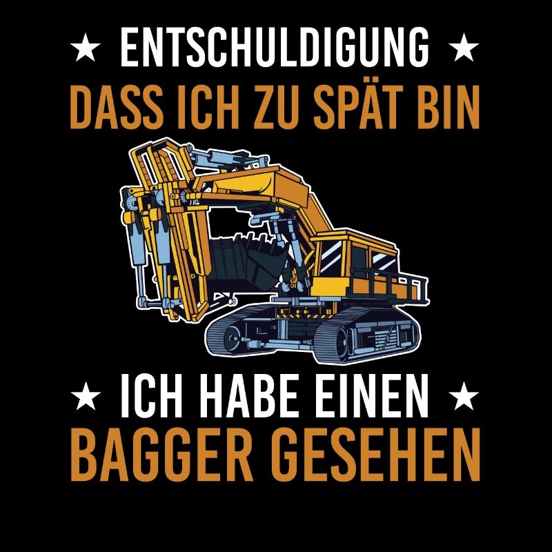 Entschuldigung dass ich zu spät bin Kind Bagger