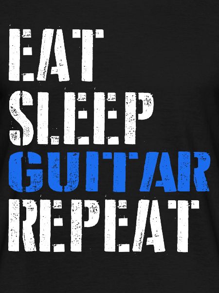 Eat. Sleep. Guitar. Repeat.
