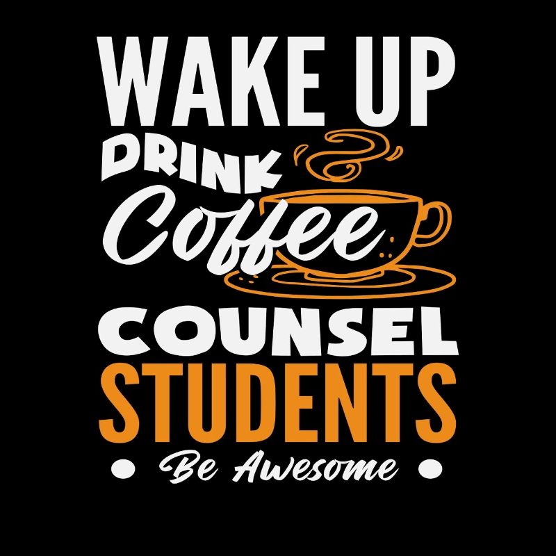 Wake Up, Drink, Coffee, School Counselor
