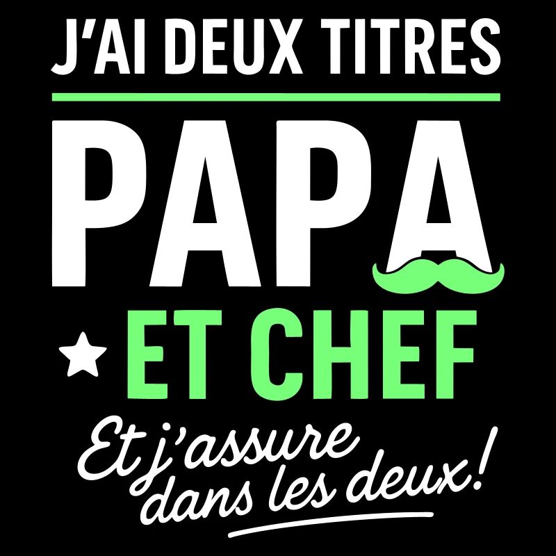 Papa et Chef Fête des Pères