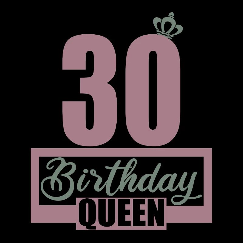 30 cumpleaños 30 años 30 cumpleaños Reina