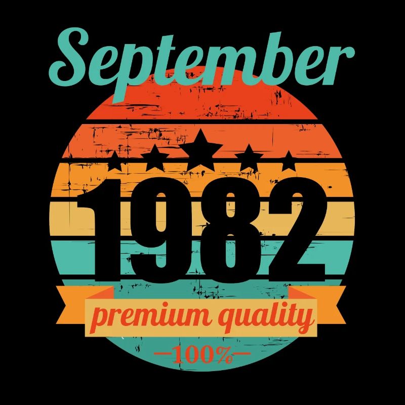 Né en septembre 1982 40 ans 40s 40e anniversaire